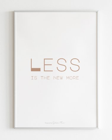 Less Is the New More Printable Poster Beige